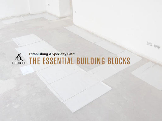 How to establish a Specialty Coffee Café in a new market - THE BARN Coffee Roasters Berlin